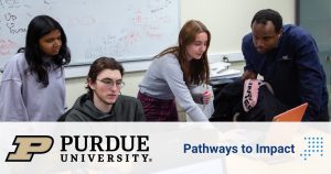 Purdue Pathways to Impact Workshop series 