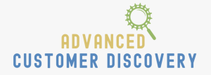 Akron Advance Customer Discovery